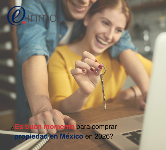 ¿Es buen momento para comprar propiedad en México en 2026?