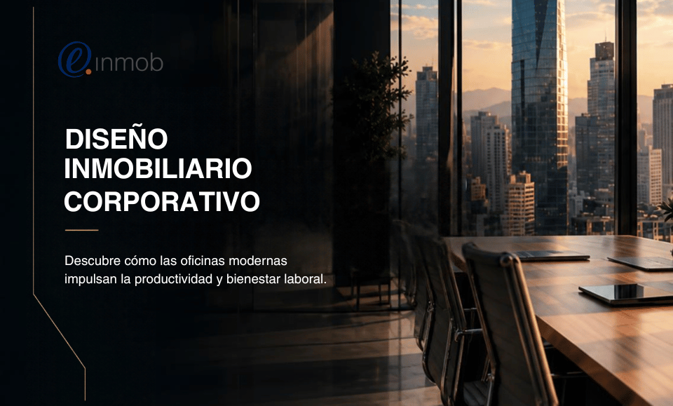 Blog - Diseño inmobiliario corporativo en E-Inmob